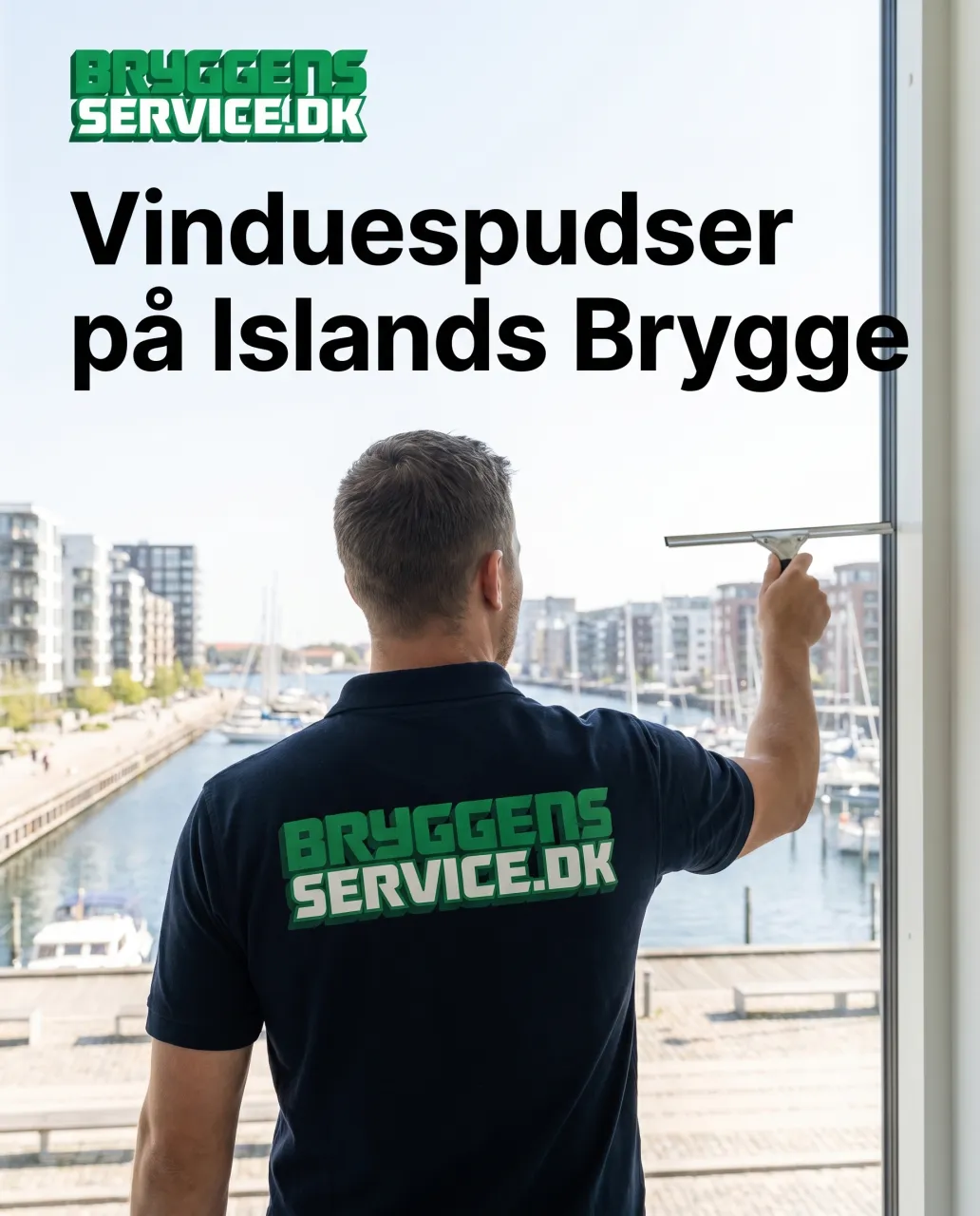 Bryggens: vinduespudser på Islands Brygge